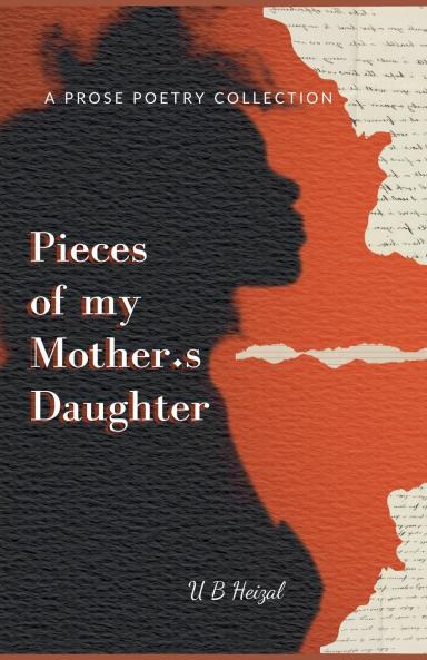 Pieces of my Mother's Daughter