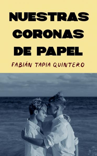 Nuestras coronas de papel