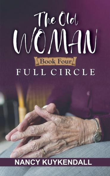 The Old Woman - Book Four - Full Circle