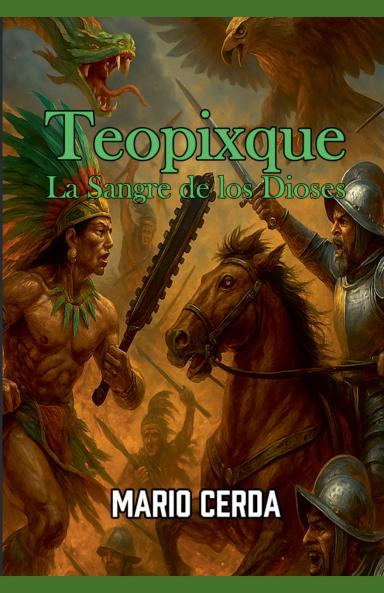 Vol. III La sangre de los dioses Teopixque