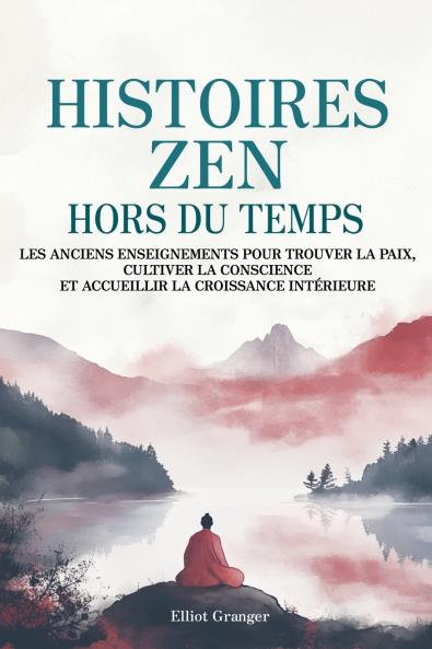 Histoires Zen Hors du Temps