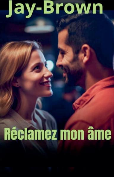 Réclamez mon âme