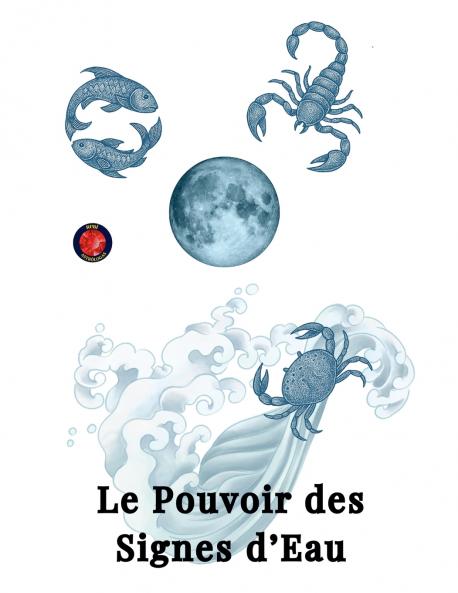 Le Pouvoir des Signes d'Eau
