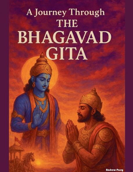 A Journey through the Bhagavad Gita