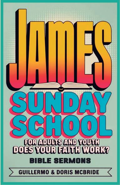 Does your faith work? James