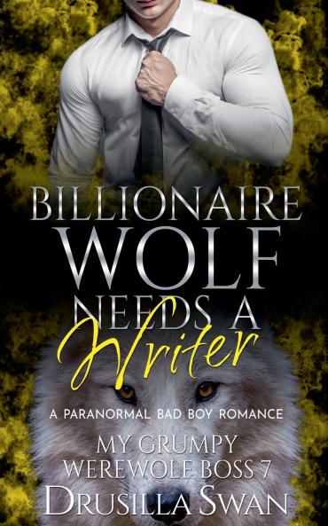 Billionaire Wolf Needs a Writer