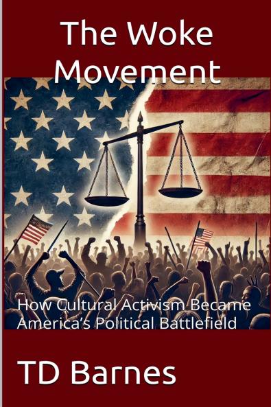 The Woke Movement