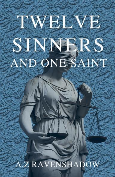 Twelve Sinners and One Saint