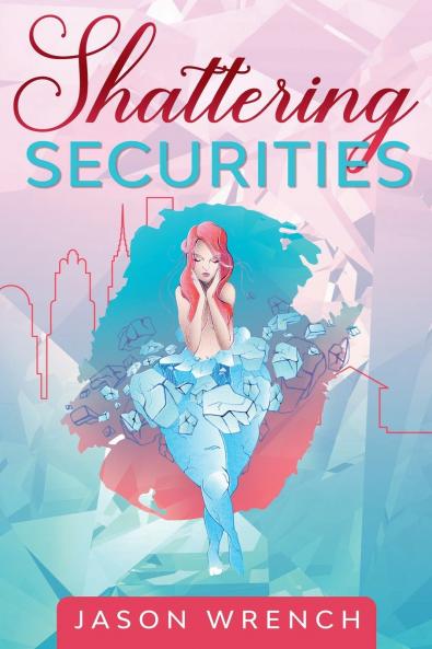 Shattering Securities