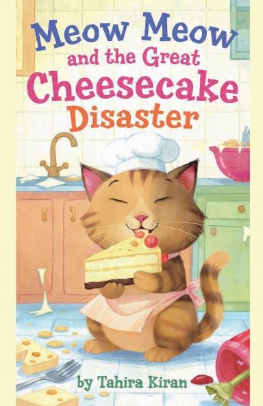 Meow Meow and the Great Cheesecake Disaster