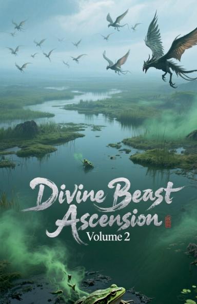 Divine Beast Ascension Volume 2