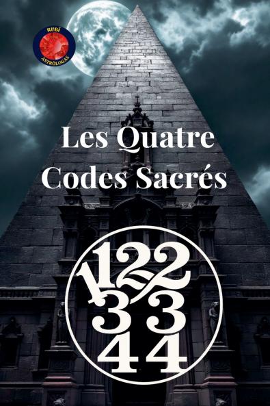 11223344 Les Quatre Codes Sacrés