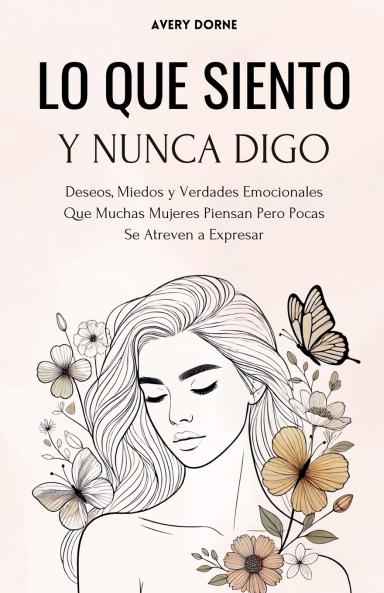 Lo Que Siento y Nunca Digo