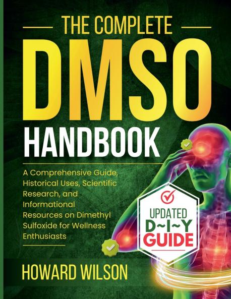 The Complete  DMSO Handbook