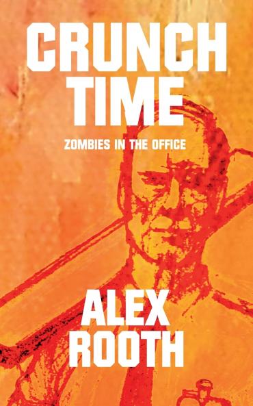 Crunch Time - Zombies in the Office