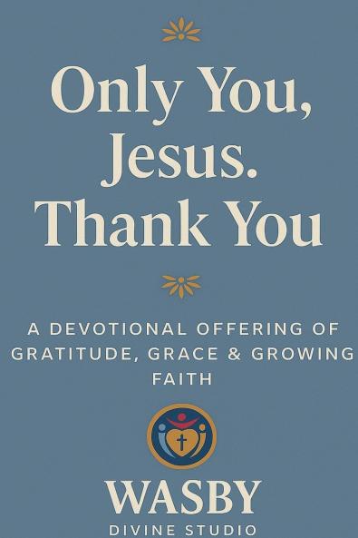 Only You Jesus - Thank You