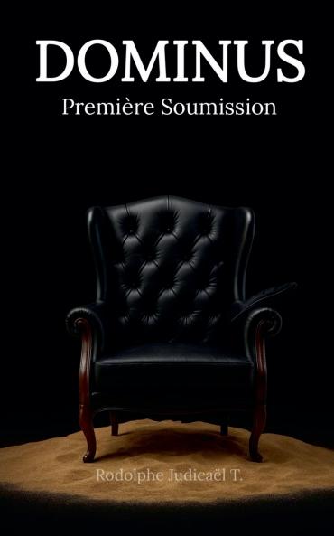 Dominus Première Soumission