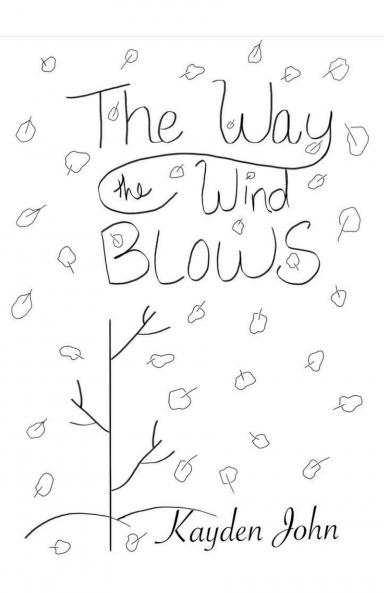 The Way The Wind Blows