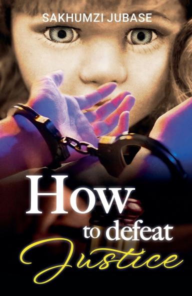 How to Defeat Justice