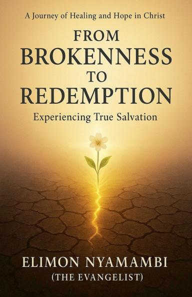 From Brokenness to Redemption