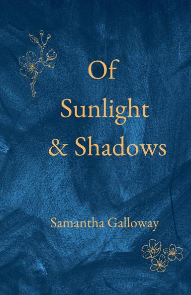 Of Sunlight & Shadows