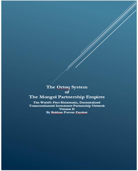 The Ortoq System  of  The Mongol Partnership Empires