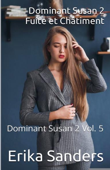 Dominant Susan 2. Fuite et Châtiment