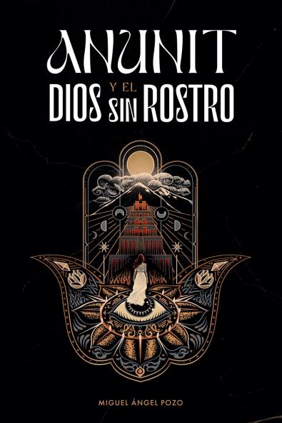 Anunit y el dios sin rostro