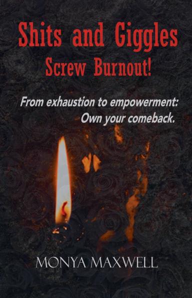 Shits and Giggles - Screw Burnout