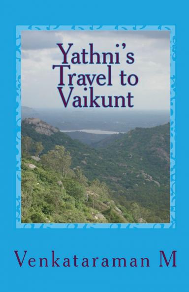 Yathni's Travel to Vaikunt