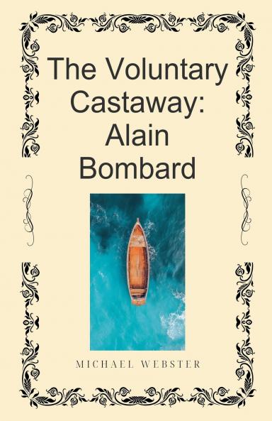 The Voluntary Castaway