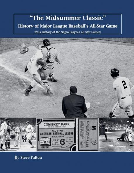 The Midsummer Classic History of Major League Baseball's All-Star Game