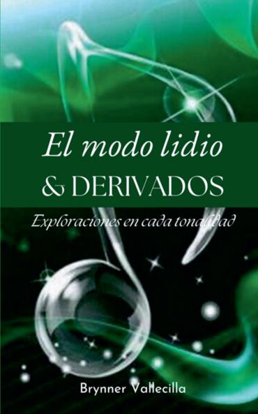 El Modo Lidio & DERIVADOS