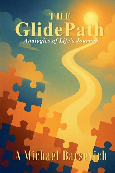 The Glide Path - Analogies of Life's Journey