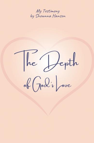 The Depth of God's Love