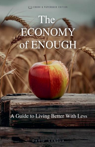 The Economy Of Enough