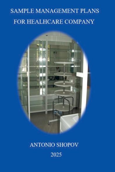 SAMPLE MANAGEMENT PLANS FOR HEALHCARE COMPANY