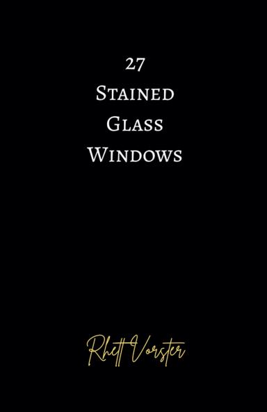 27 Stained Glass Windows