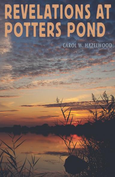 Revelations at Potters POnd