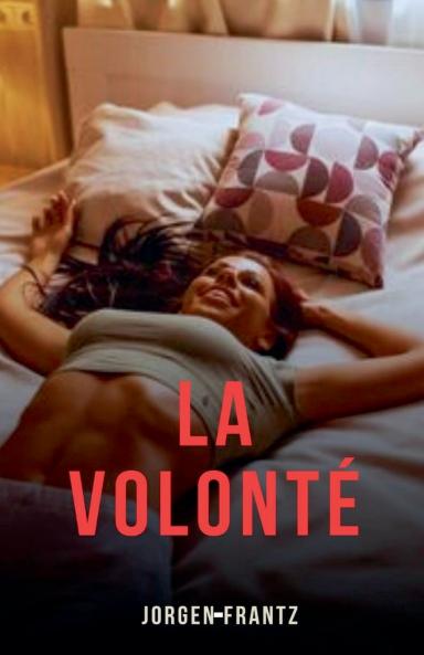 La volonté