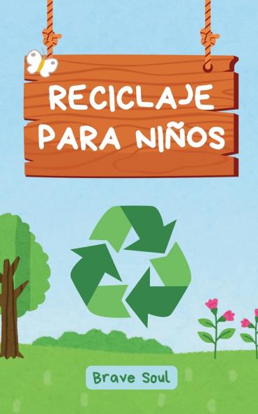 Reciclaje Para Niños