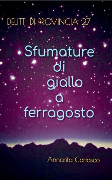 Sfumature di giallo a ferragosto