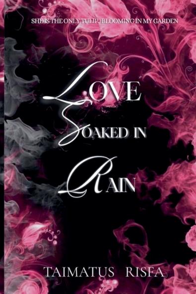 Love Soaked in Rain