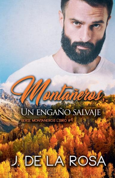 Montañeros un engaño salvaje
