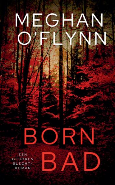 Born Bad - Een Geboren Slecht-roman