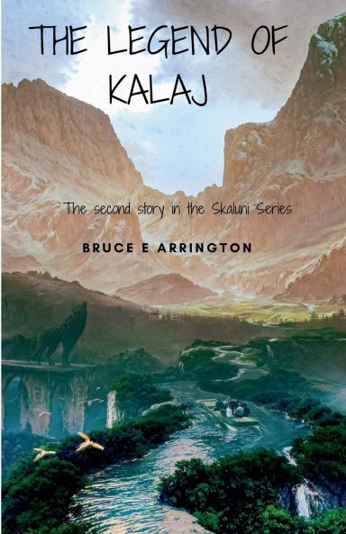 The Legend of Kalaj