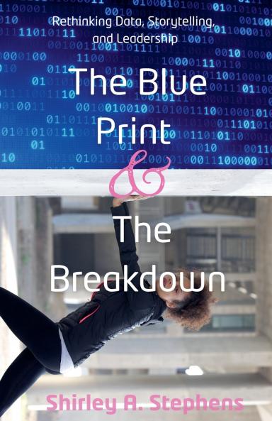 The Blue Print & The Breakdown