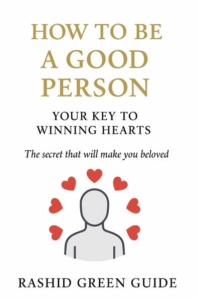How to Be a Good Person
