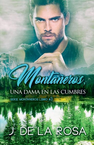 Montañeros una dama en las cumbres