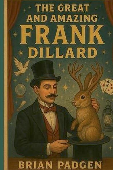 The Great and Amazing Frank Dillard